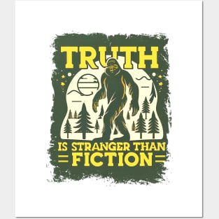 Bigfoot Sasquatch "Truth is Stranger Than Fiction" Posters and Art